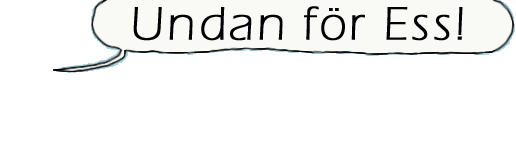 Undan fr Ess!